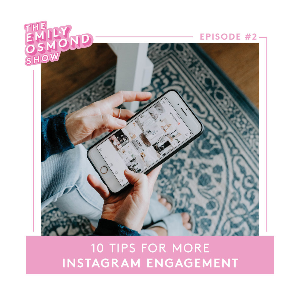 Emily Osmond Show_Episode_2_10 tips for more engagement.jpg