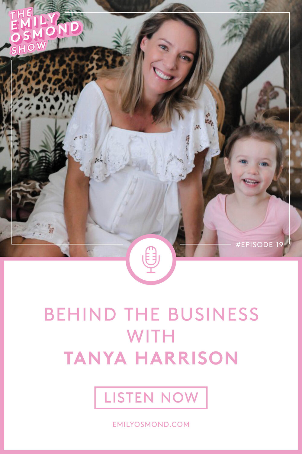 Emily Osmond Show_Episode_Pinterest_19_Behind the business with Tanya Harrison.jpg