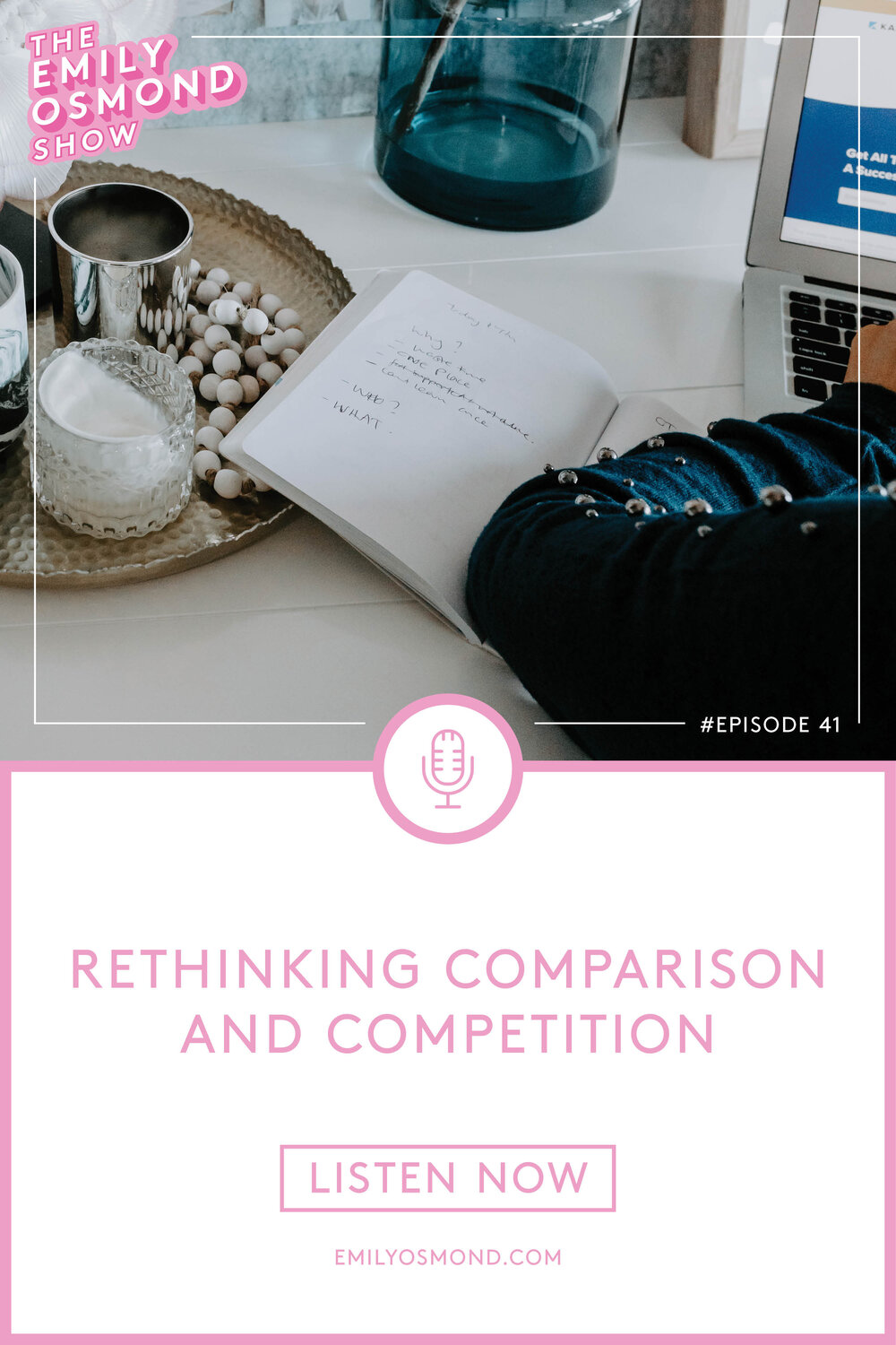 Emily Osmond Show_Episode_Pinterest_41_Rethinking Comparison and Competition.jpg
