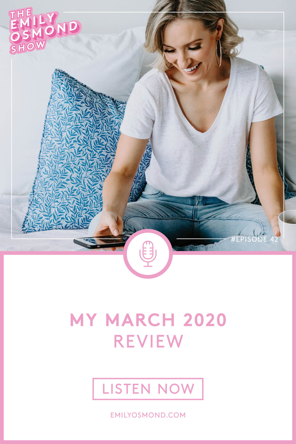 Emily Osmond Show_Episode_Pinterest_42_My March 2020 Review.jpg